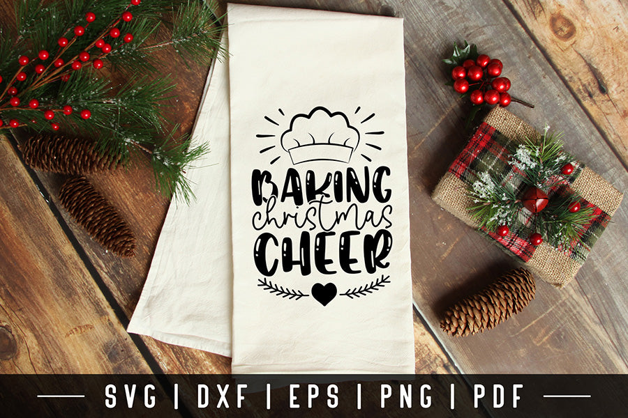 Baking Christmas Cheer, Christmas Kitchen Towels SVG