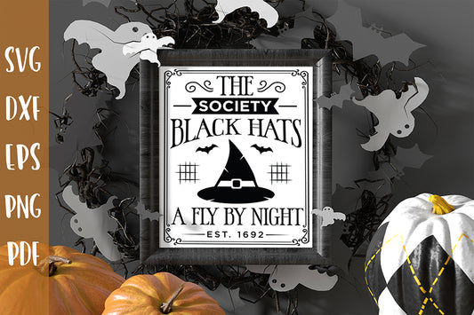 Halloween Sign SVG - The Society Black Hats SVG