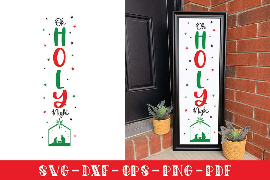 Oh Holy Night, Christmas Porch Sign SVG