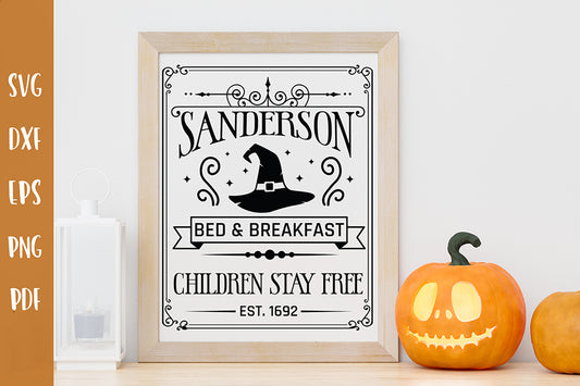 Halloween Sign SVG - Sanderson Bed & Breakfast SVG