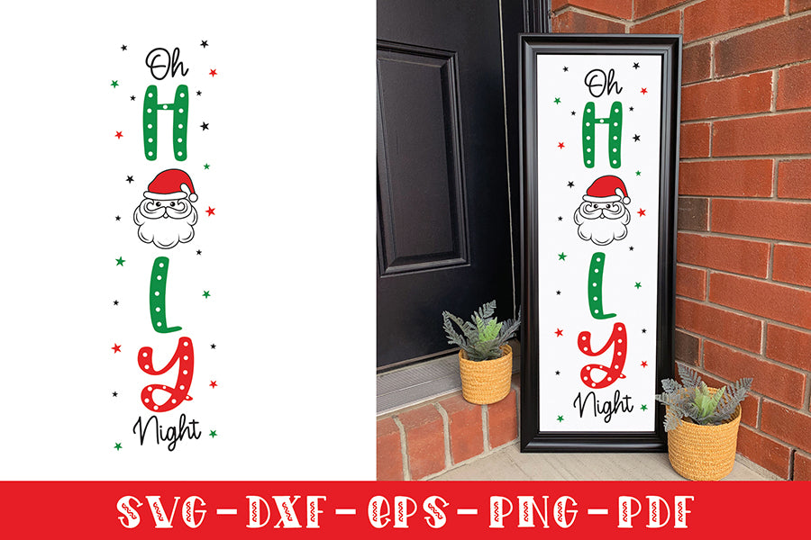 Christmas Porch Sign SVG | Oh Holy Night