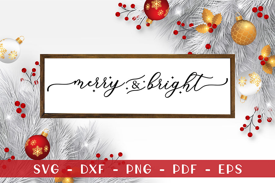 Merry & Bright | Farmhouse Christmas Sign SVG