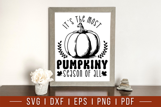 Fall Farmhouse Sign SVG - It's the Most Pumpkiny Season of All