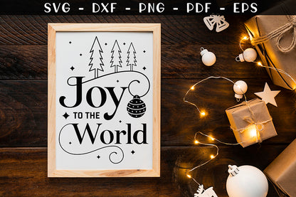 Joy to the World - Farmhouse Christmas Sign SVG