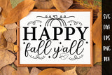 Fall Sign SVG - Happy Fall Y'all SVG