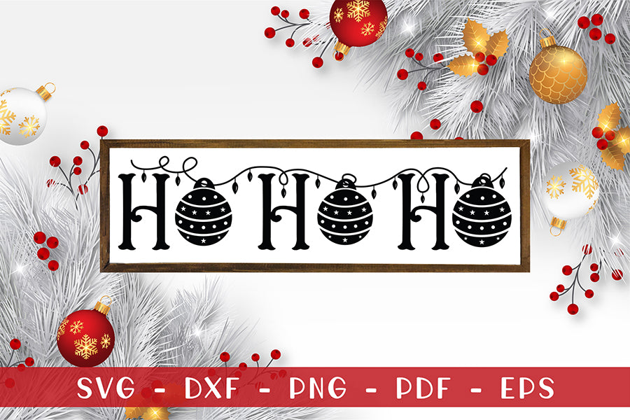 HO Ho Ho | Farmhouse Christmas Sign SVG