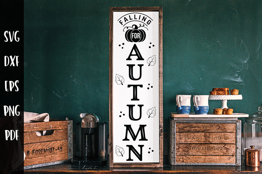 Falling for Autumn SVG | Fall Sign Making SVG
