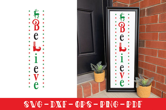Believe SVG | Christmas Porch Sign SVG