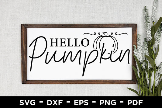 Hello Pumpkin SVG | Fall Sign SVG | Autumn SVG