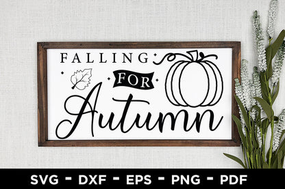 Fall Sign SVG - Falling for Autumn SVG