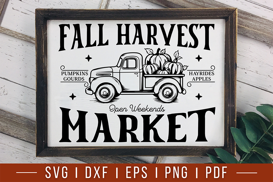 Fall Harvest Market - Fall Farmhouse Sign SVG
