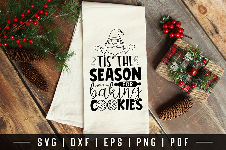 Tis the Season for Baking Cookies SVG