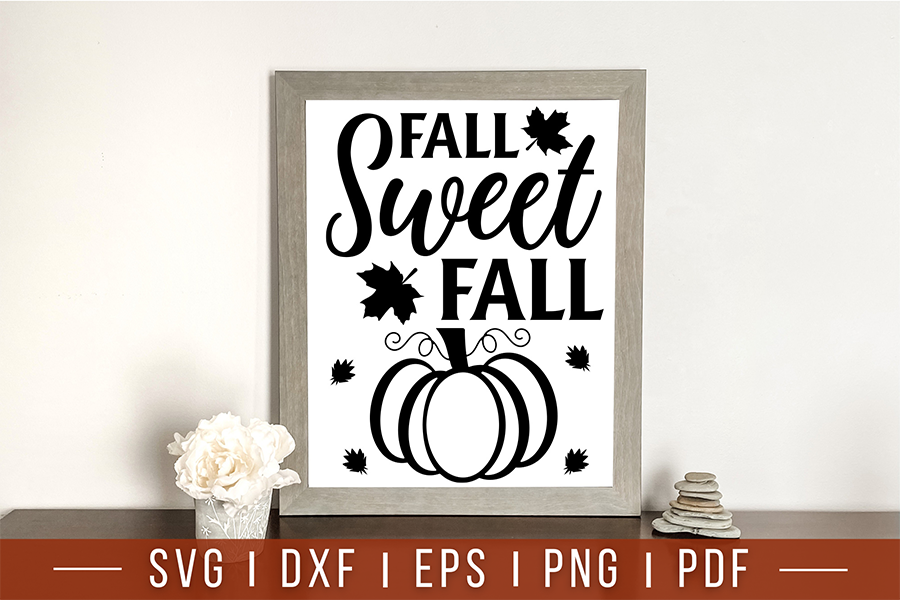 Fall Farmhouse Sign SVG | Fall Sweet Fall