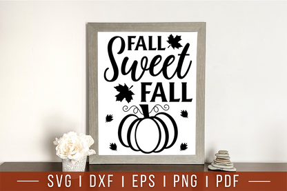 Fall Farmhouse Sign SVG | Fall Sweet Fall