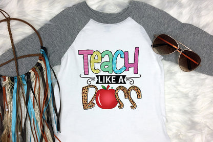 Teach Like a Boss PNG - Teacher Sublimation Design