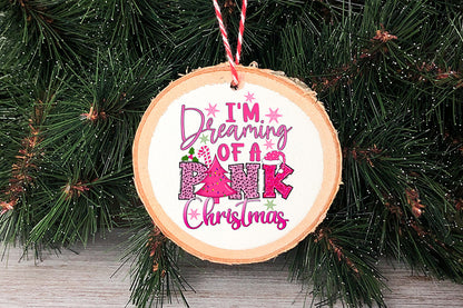 I'm Dreaming of a Pink Christmas PNG Sublimation