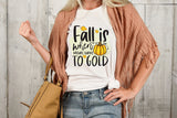 Fall PNG Sublimation - Fall is when Nature Turns to Gold