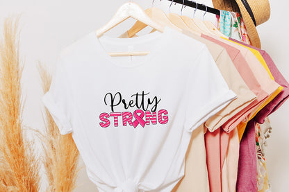 Pretty Strong | Breast Cancer Sublimation