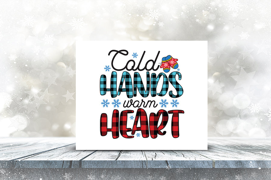 Cold Hands Warm Heart, Winter PNG Sublimation