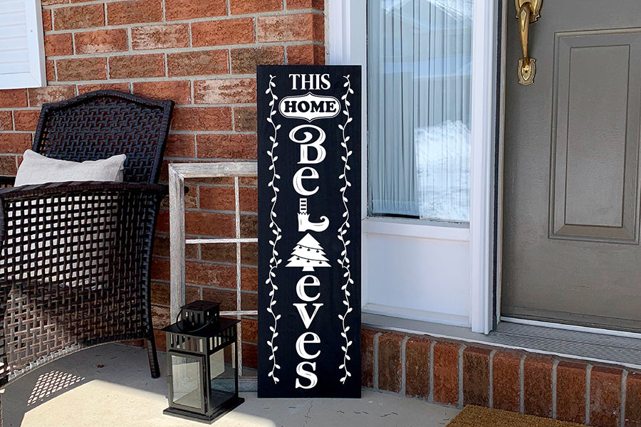 This Home Believes, Christmas Porch Sign SVG