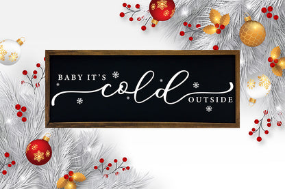 Baby It's Cold Outside, Farmhouse Christmas SVG