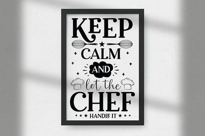 Keep Calm and Let the Chef Handle It SVG