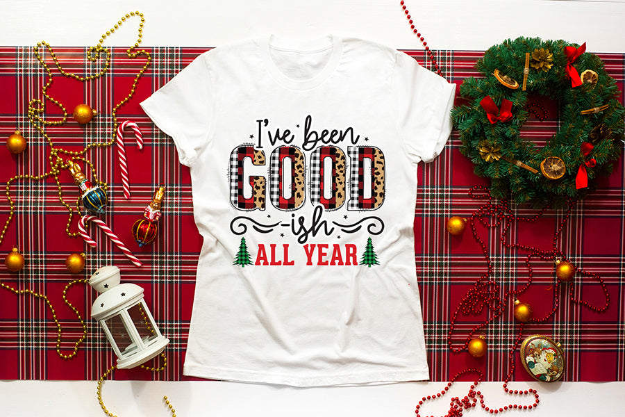 I've Been Good-ish All Year - Funny Christmas PNG