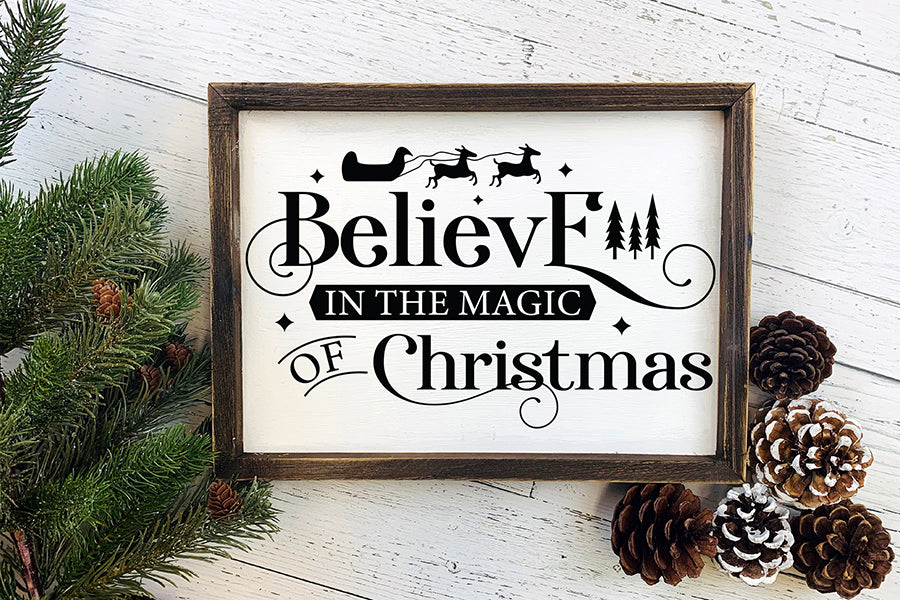 Believe in the Magic of Christmas Farmhouse SVG