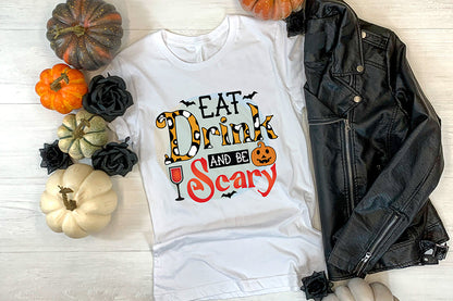 Eat Drink and be Scary, Halloween PNG Sublimation