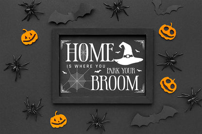 Halloween Sign SVG, Home is Where You Park Your Broom