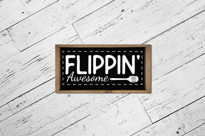 Flippin Awesome | Funny Kitchen Sign SVG