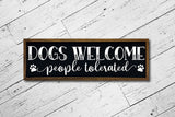 Dogs Welcome People Tolerated, Dog SVG