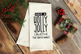 Have a Holly Jolly Christmas Kitchen Towels SVG