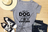 My Dog Thinks I'm Awesome | Dog Quote SVG