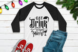 Christmas SVG, Eat Drink and Be Merry
