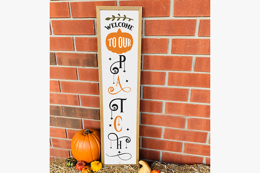Fall Porch Sign SVG, Welcome to Our Patch Cut File