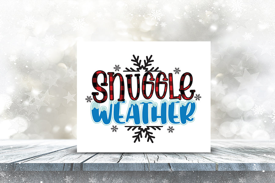 Snuggle Weather, Winter PNG Sublimation