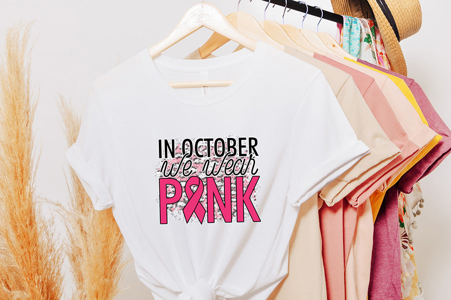 In October We Wear Pink PNG Sublimation