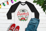 I Will Always Be with You PNG Sublimation Design
