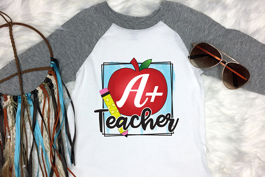 A+ Teacher PNG, Teacher Sublimation Design