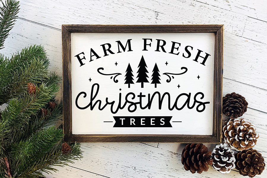 Farm Fresh Christmas Trees SVG Farmhouse Sign