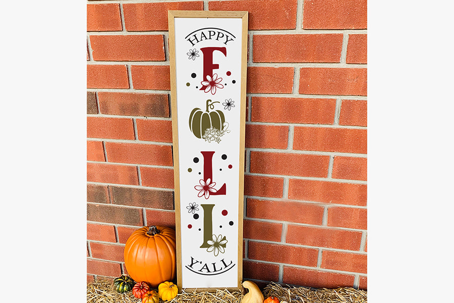 Fall Porch Sign SVG - Vertical Sign SVG - Happy Fall Y'all