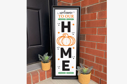 Fall Porch Sign SVG - Welcome to Our Home