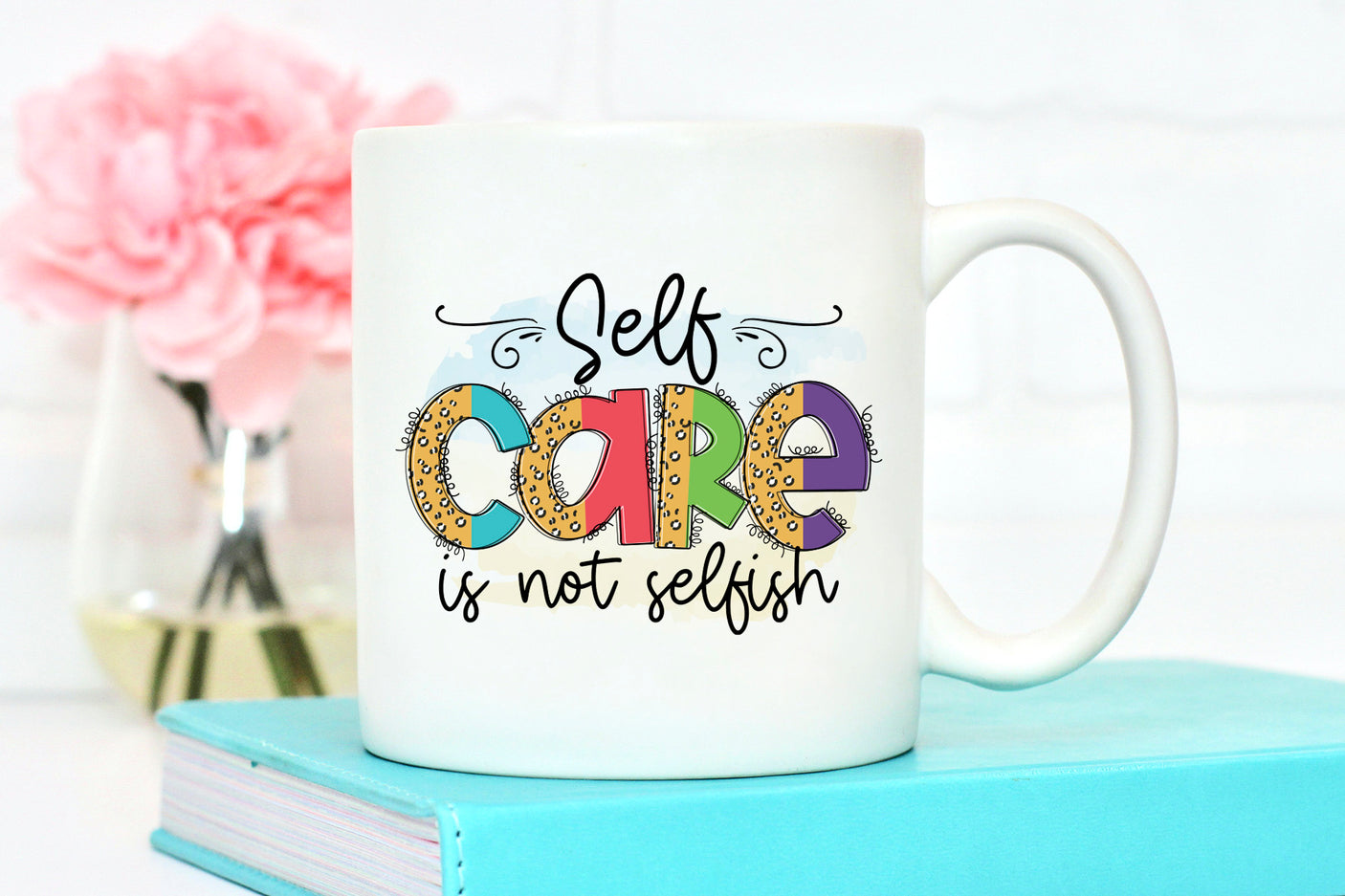 Self Love Quote PNG, Self Care is Not Selfish