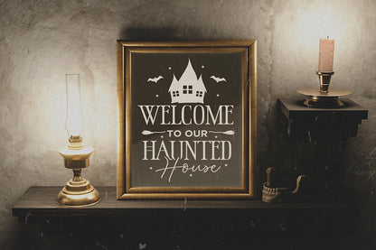 Welcome to Our Haunted House, Halloween Sign SVG