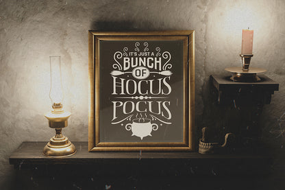 Halloween Sign SVG | It's Just a Bunch of Hocus Pocus