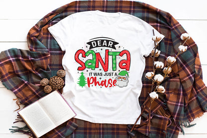 Dear Santa It Was Just a Phase PNG Sublimation