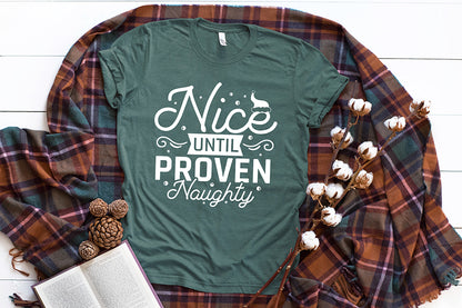 Nice Until Proven Naughty, Christmas SVG