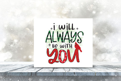 I Will Always Be with You - Christmas Cardinal PNG