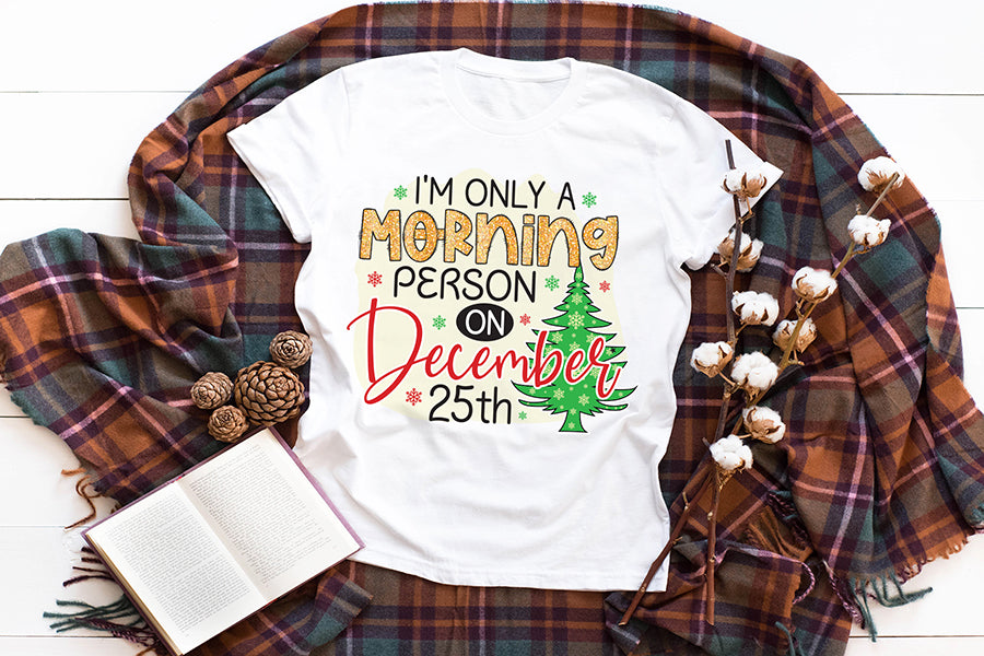 I'm Only a Morning Person, Funny Christmas PNG